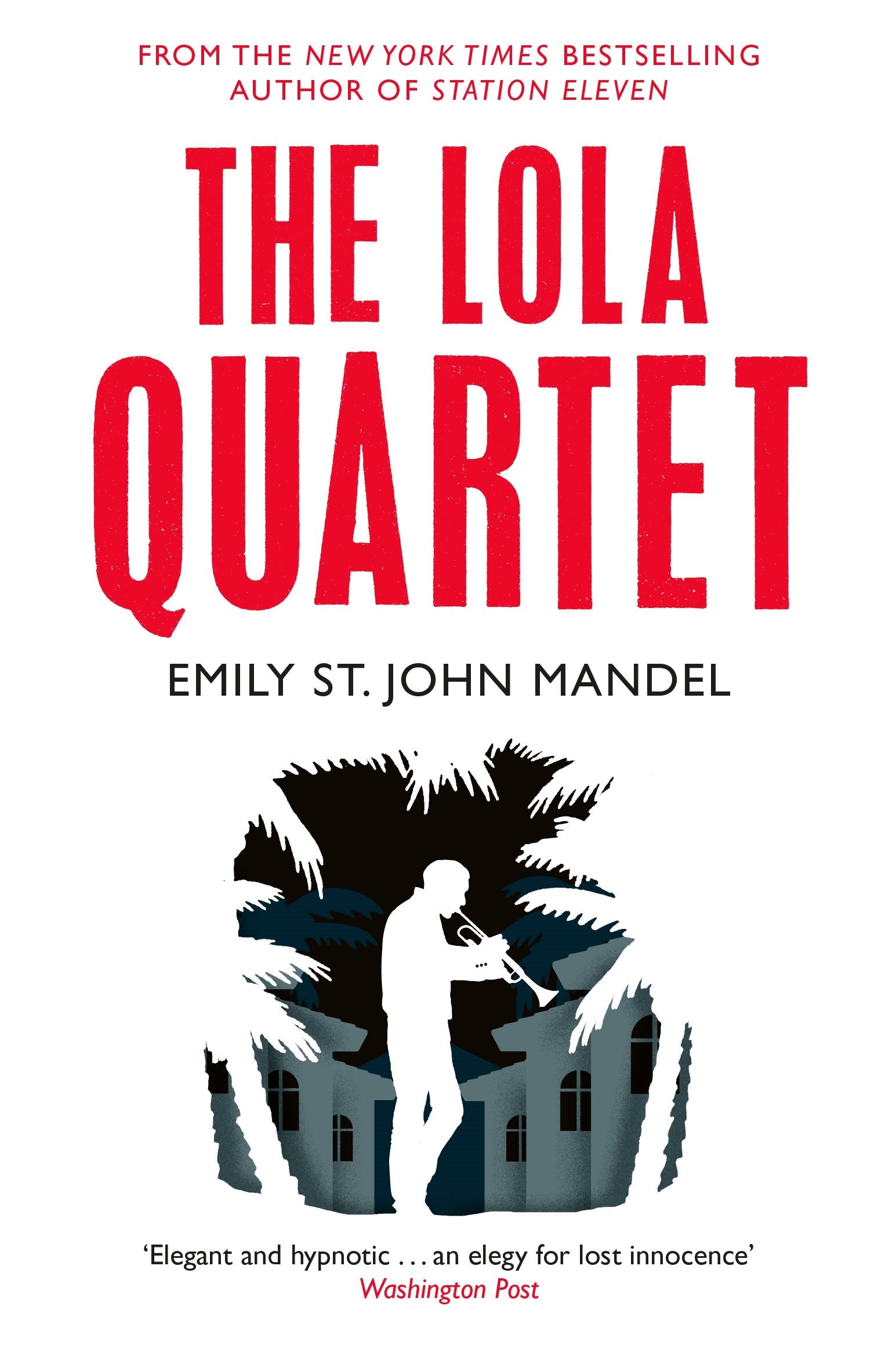 The Lola Quartet: Emily St. John Mandel Contemporary literature