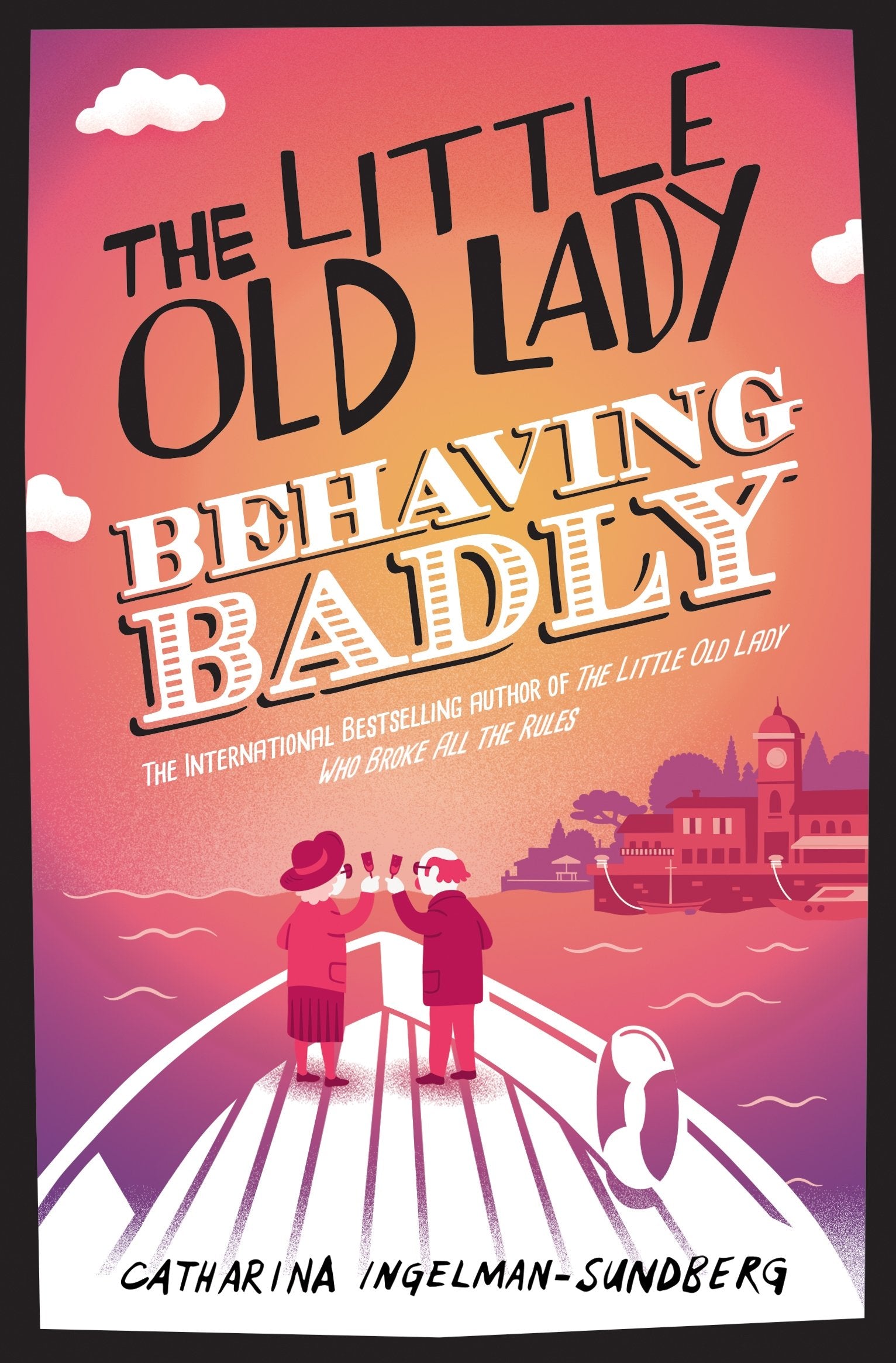The Little Old Lady Behaving Badly book