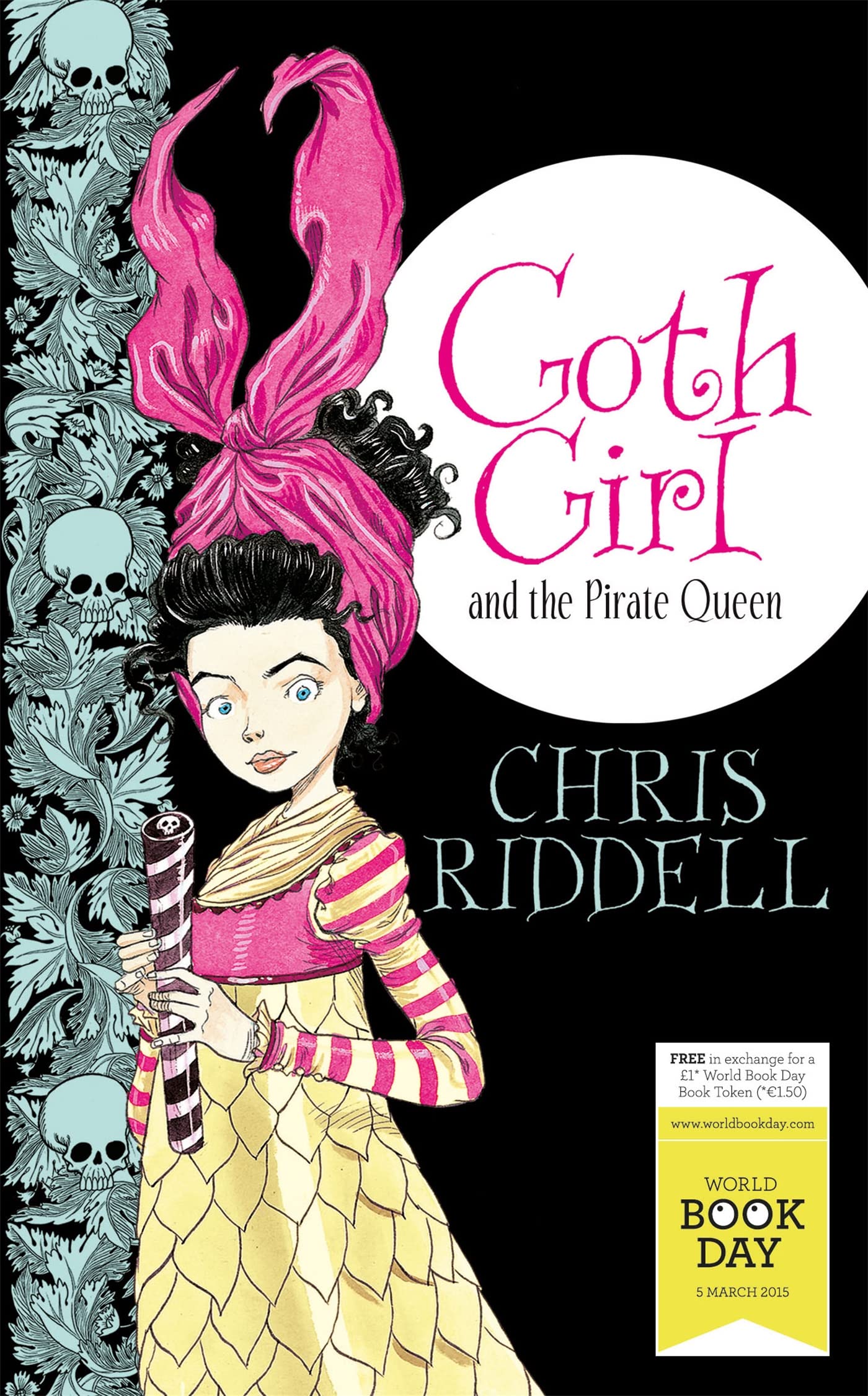 Goth Girl and the Pirate Queen: World Book Day Edition 2015 Novels & Short Stories