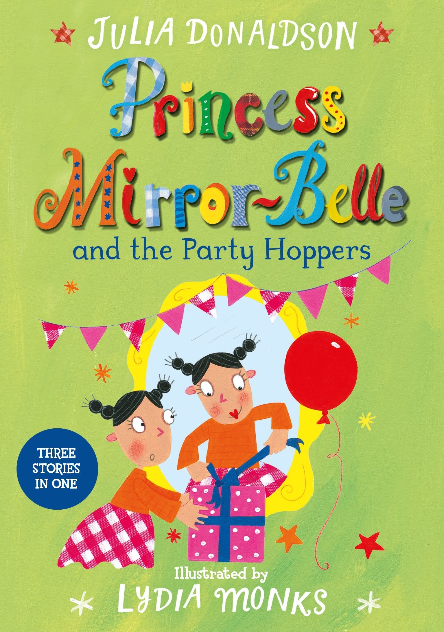 Princess Mirror-Belle and the Party Hoppers: Three Stories in One (Princess Mirror-Belle, 2) Non-fiction