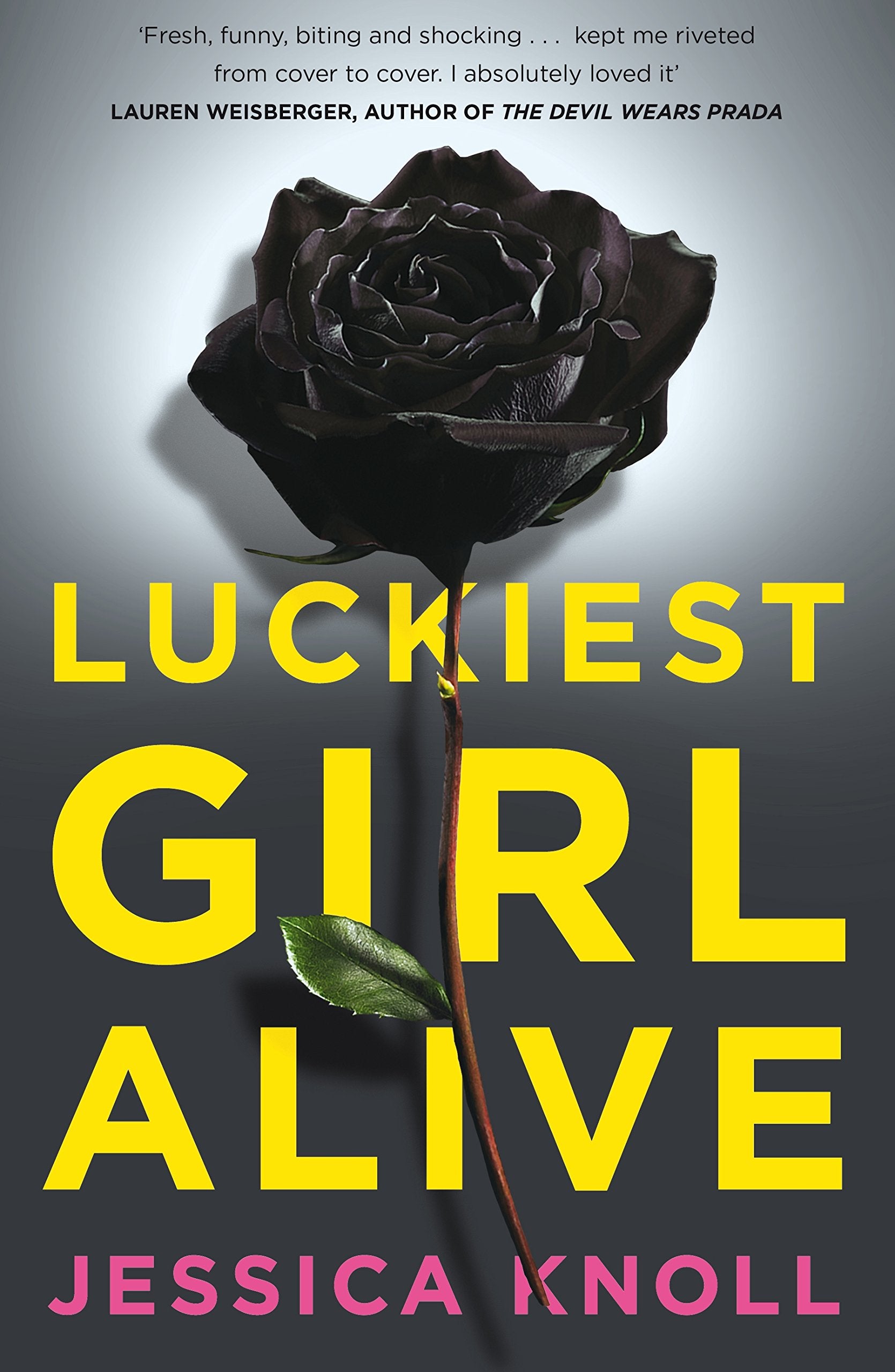 Luckiest Girl Alive: A Novel Action & Adventure