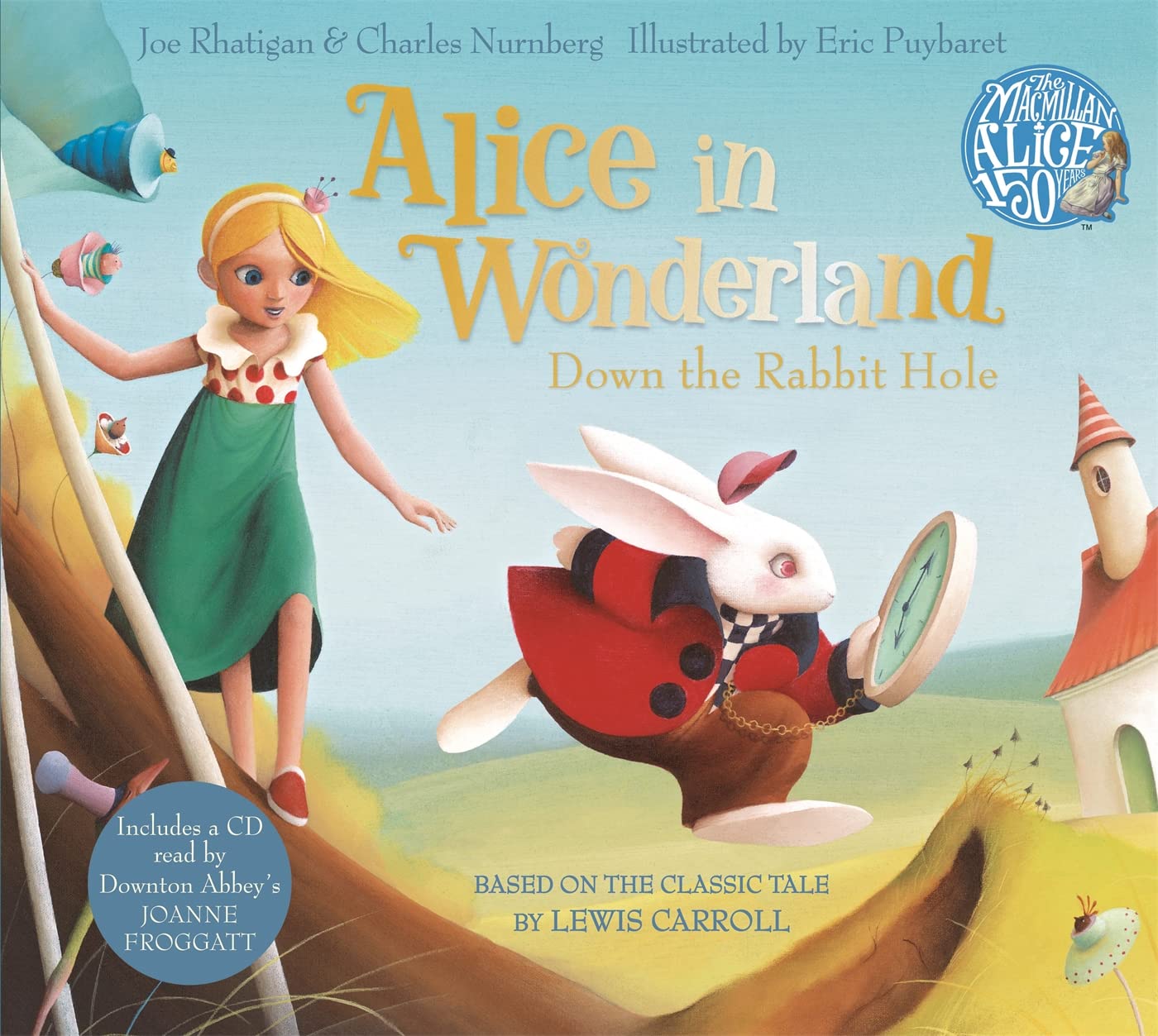 Alice in Wonderland: Down the Rabbit Hole Book, w. Audio-CD: Based on the classic tale. Macmillan Alice 150 Novels & Short Stories