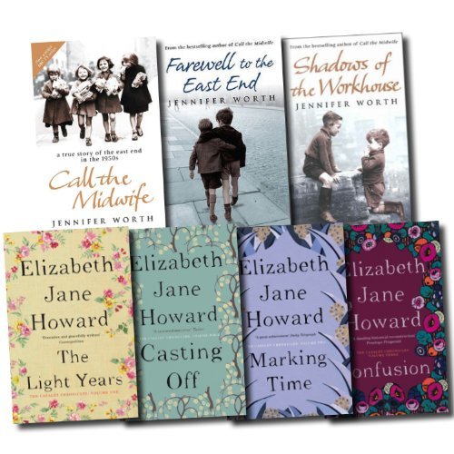 The Cazalet Chronicle Series and Midwife Trilogy Collection Elizabeth Jane Howard and Jennifer Worth 7 Books Set (The Light Years, Marking Time, Confusion, Casting Off, Call The Midwife, Farewell To The East End, Shadows Of The Workhouse) book