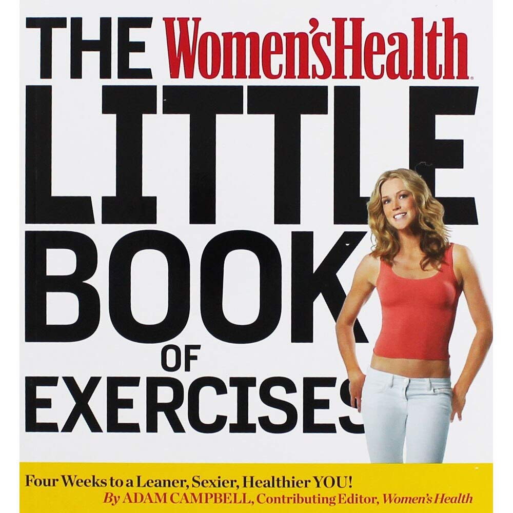 The Women's Health Little Book of Exercises Health, Nutrition & Fitness