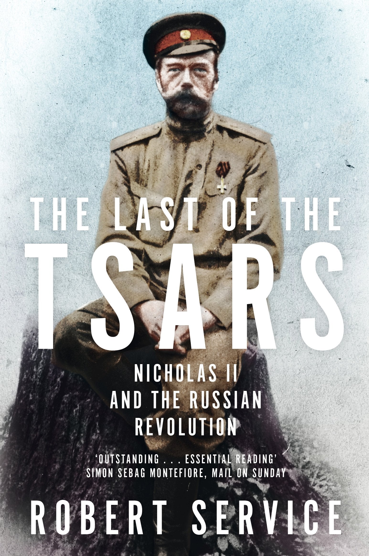 The Last of the Tsars: Nicholas II and the Russian Revolution Politics & Society