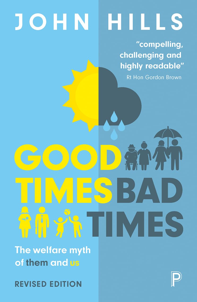 Good times, bad times: The Welfare Myth of Them and Us Law