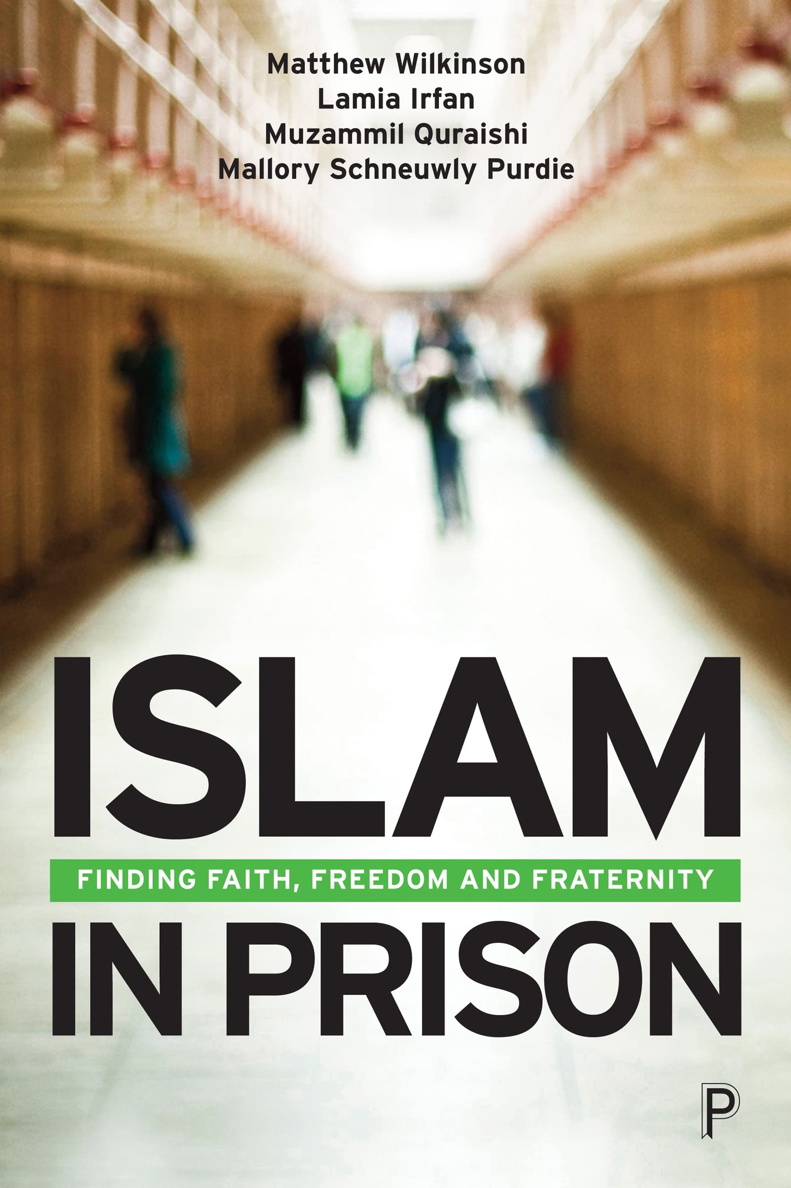 Islam in Prison: Finding Faith, Freedom and Fraternity Law