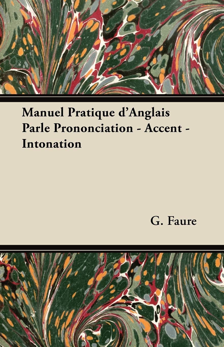 Manuel Pratique D'Anglais Parle Prononciation - Accent - Intonation Film, Art & Culture