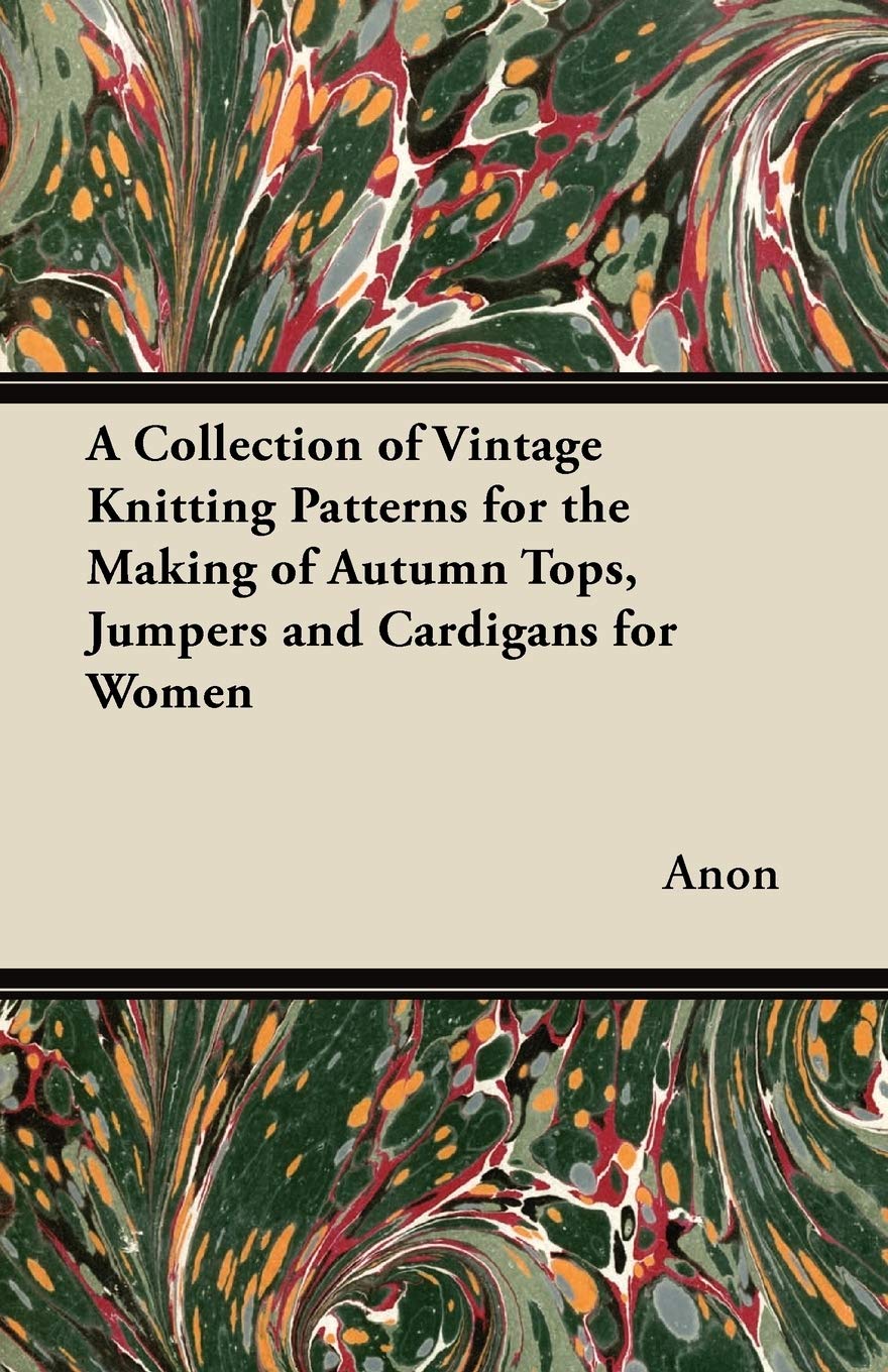 A Collection of Vintage Knitting Patterns for the Making of Autumn Tops, Jumpers and Cardigans for Women Hobbies & Crafts