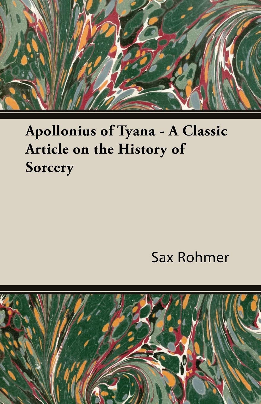 Apollonius of Tyana - A Classic Article on the History of Sorcery Politics & History