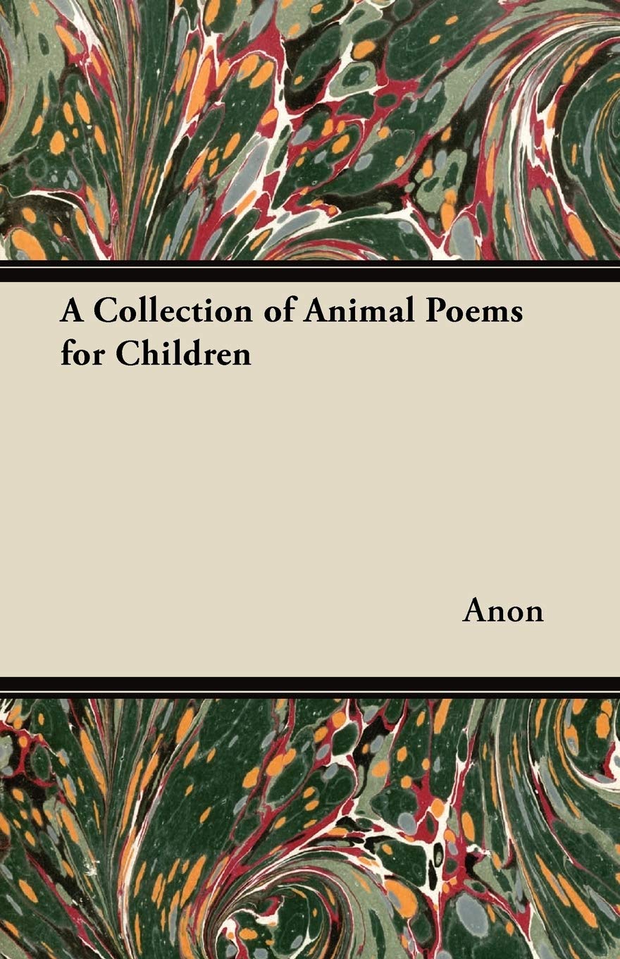 A Collection of Animal Poems for Children Poetry