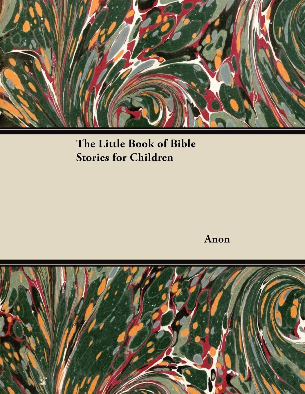 The Little Book of Bible Stories for Children Novels & Short Stories
