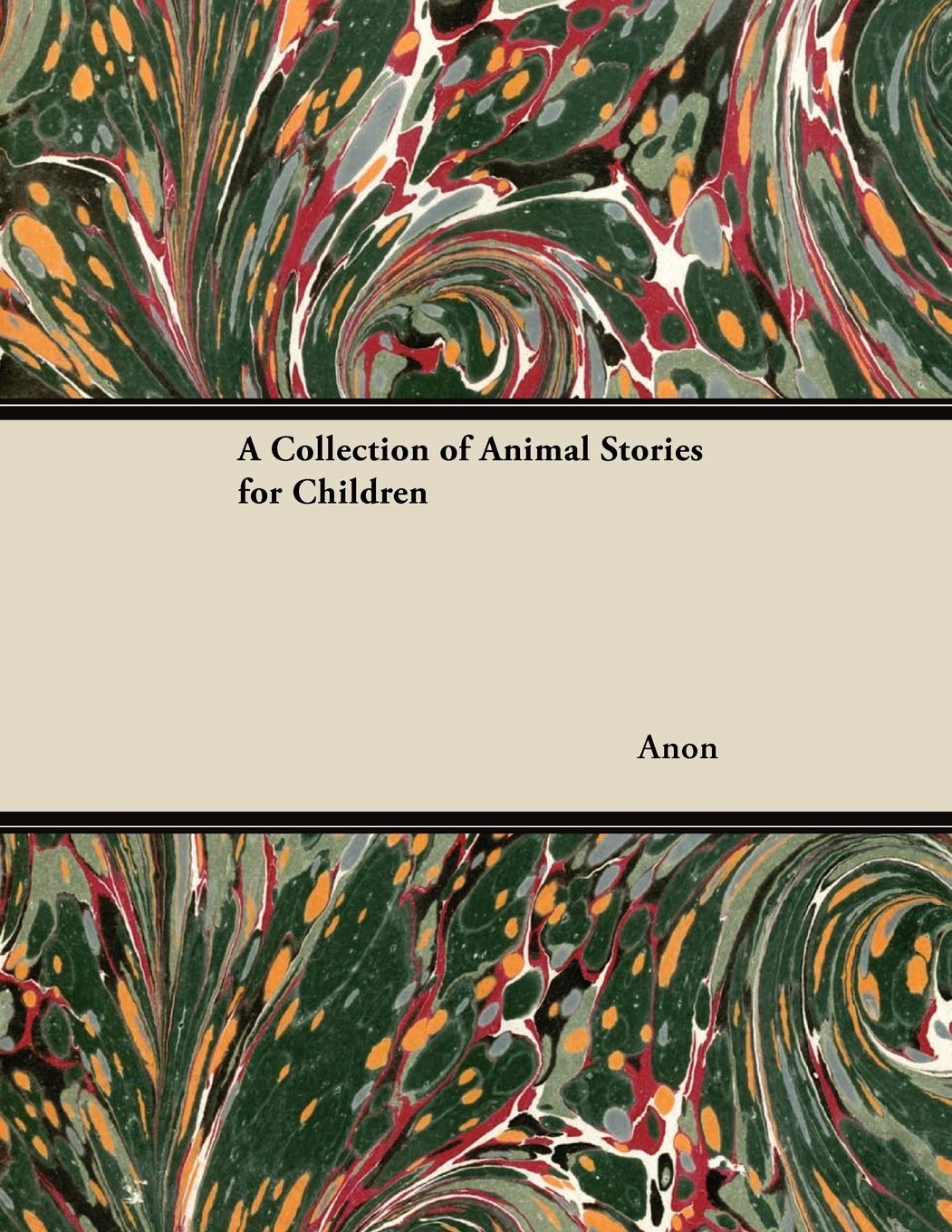 A Collection of Animal Stories for Children Novels & Short Stories