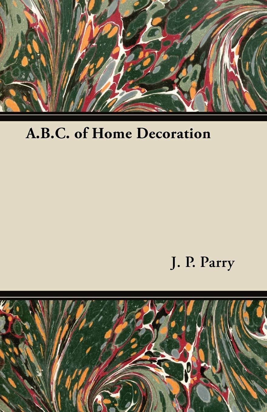 A B.C. of Home Decoration Home & Household
