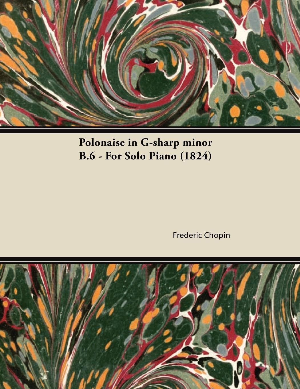 Polonaise in G-sharp minor B.6 - For Solo Piano (1824) Sheet Music