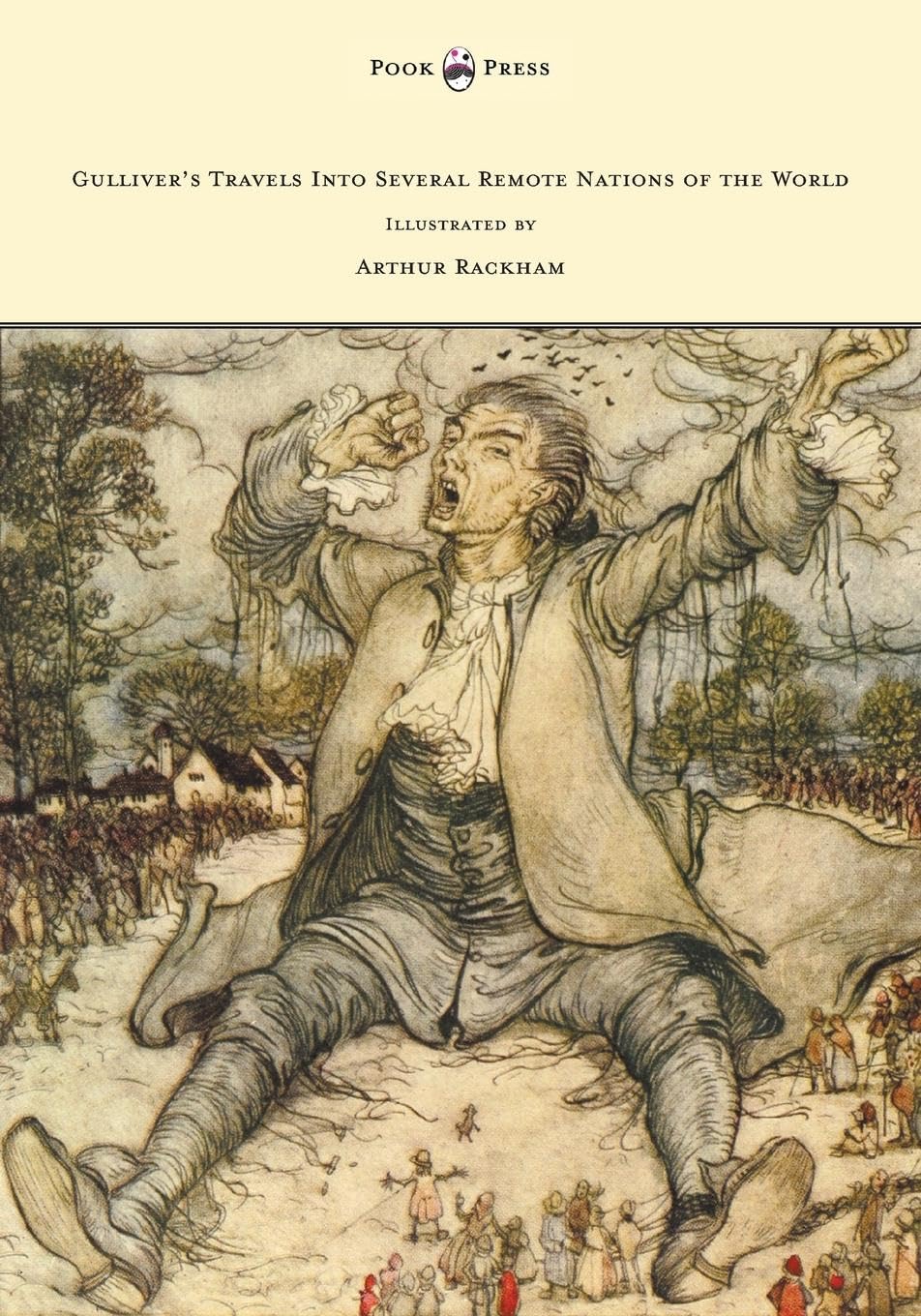 Gulliver's Travels Into Several Remote Nations of the World - Illustrated by Arthur Rackham Classics
