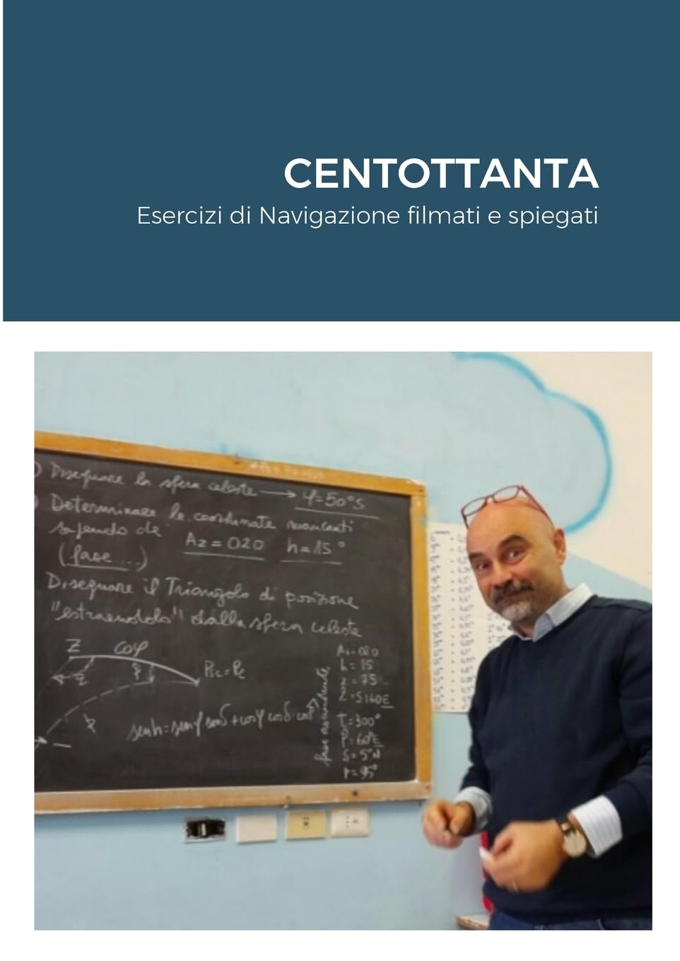 Centottanta Esercizi di Navigazione Study Guides
