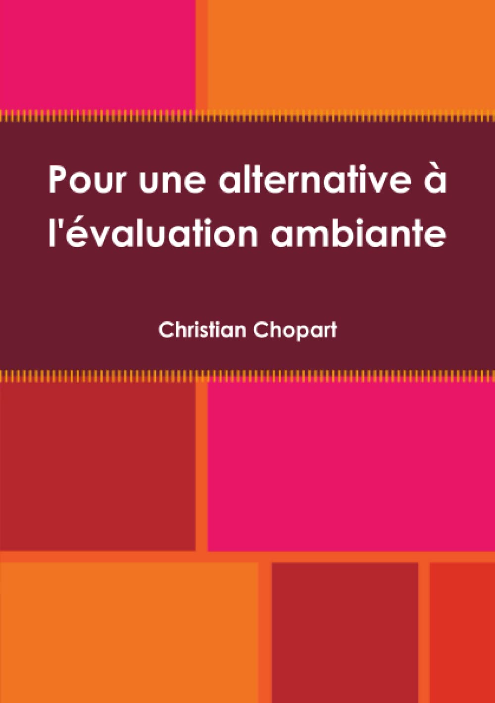 Pour une alternative à l'évaluation ambiante book