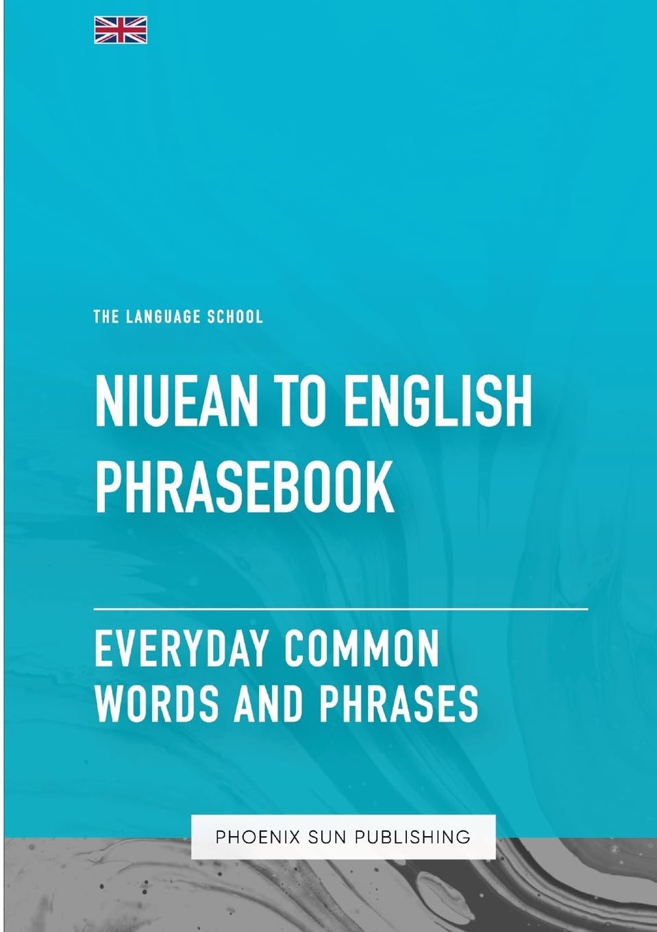 Niuean To English Phrasebook - Everyday Common Words And Phrases Leisure, Home & Garden