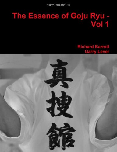 The Essence of Goju Ryu - Vol 1 Hobbies & Crafts