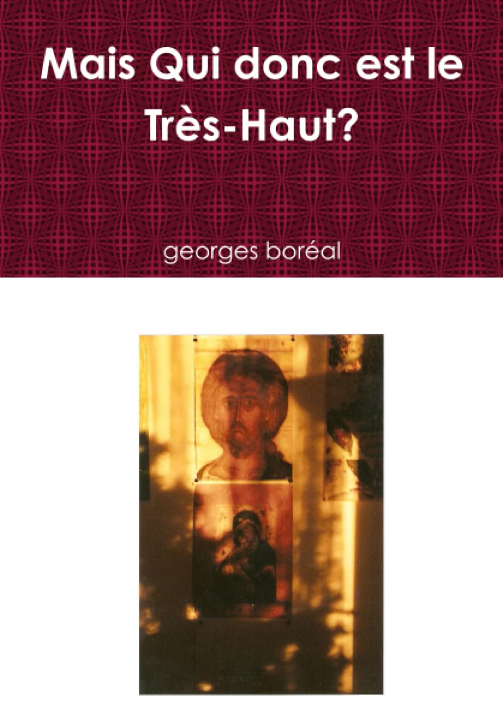Mais Qui donc est le Très-Haut? book