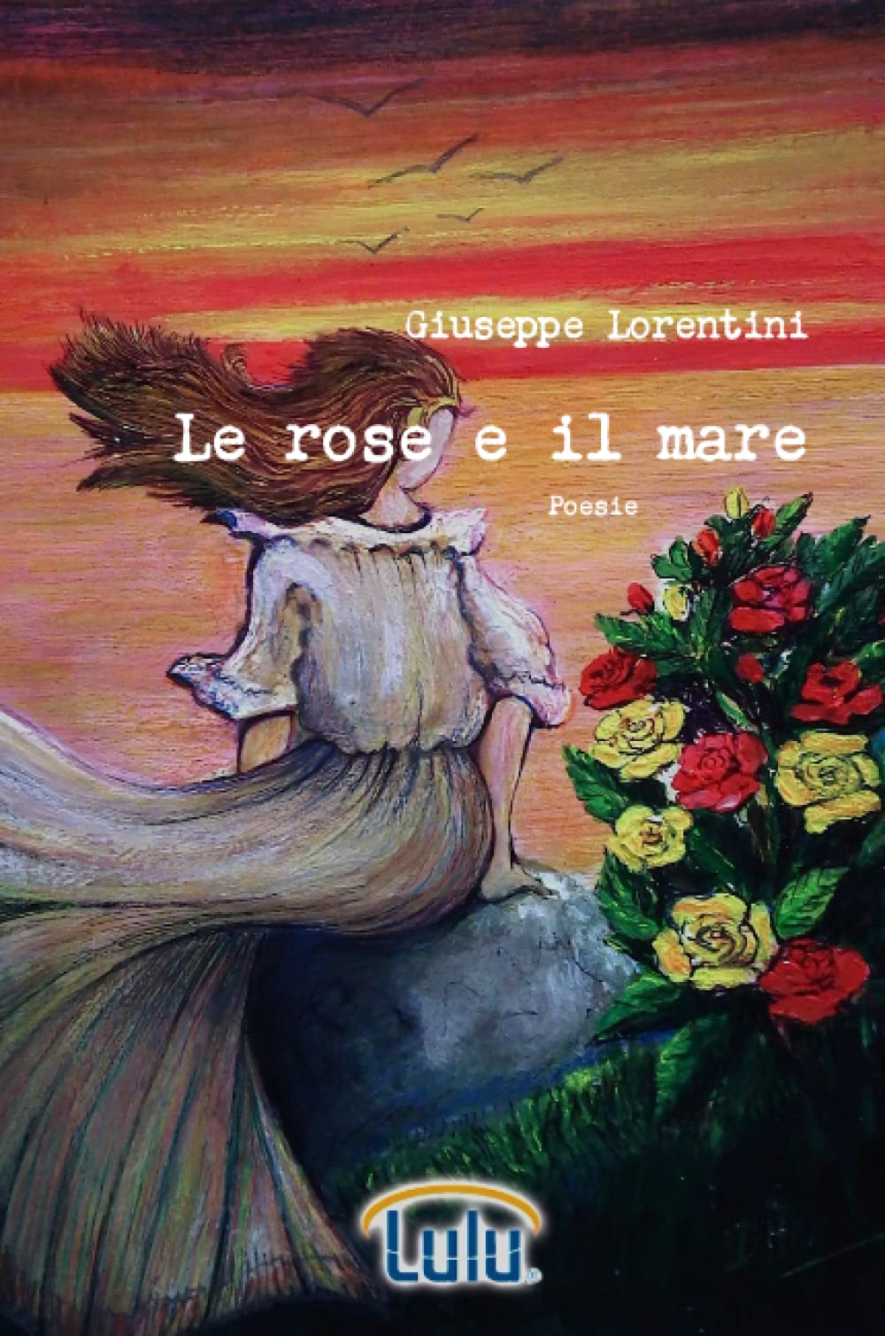 Le rose e il mare Poetry
