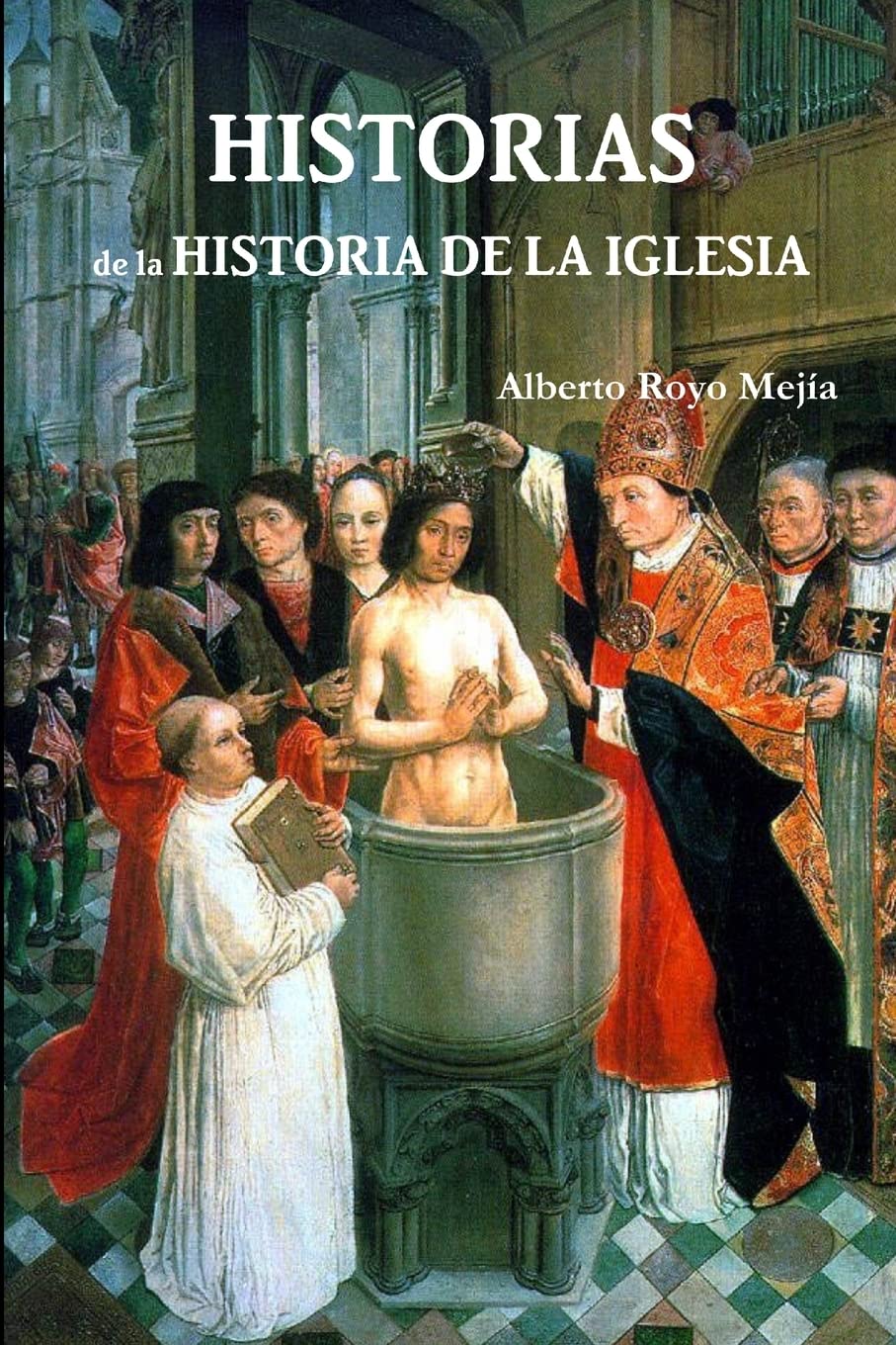 Historias de la Historia de la Iglesia book