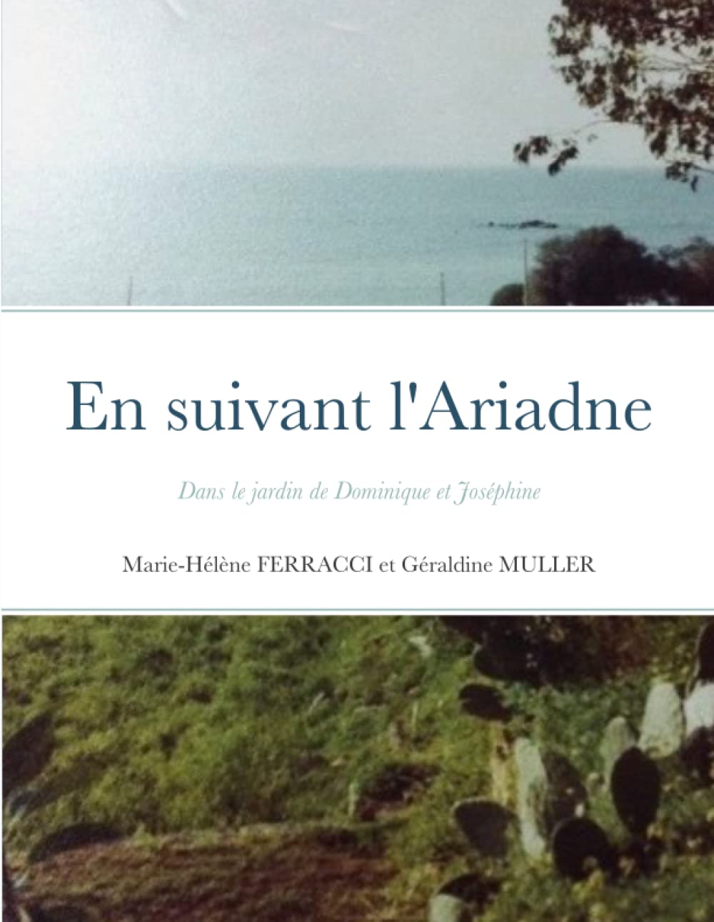 En suivant l'Ariadne: Dans le jardin de Dominique et Joséphine book