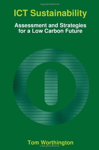 Ict Sustainability: Assessment And Strategies For A Low Carbon Future Computer Science