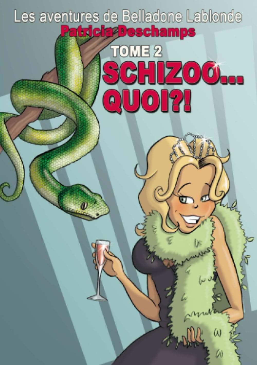 Les aventures de Belladone Lablonde tome 2 book