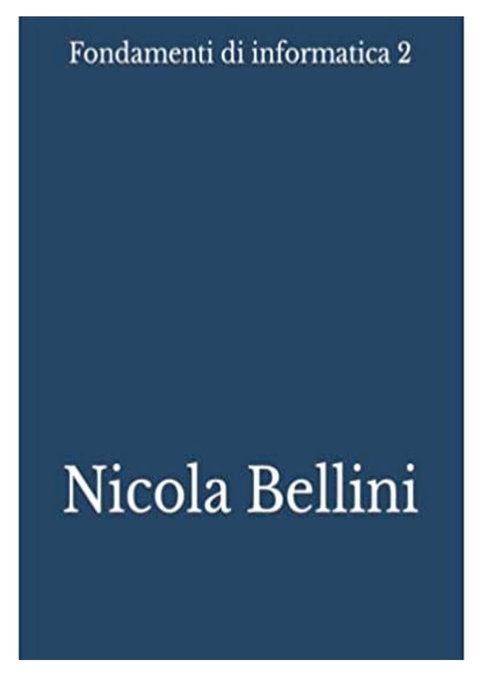 Fondamenti di informatica 2 Computer Science