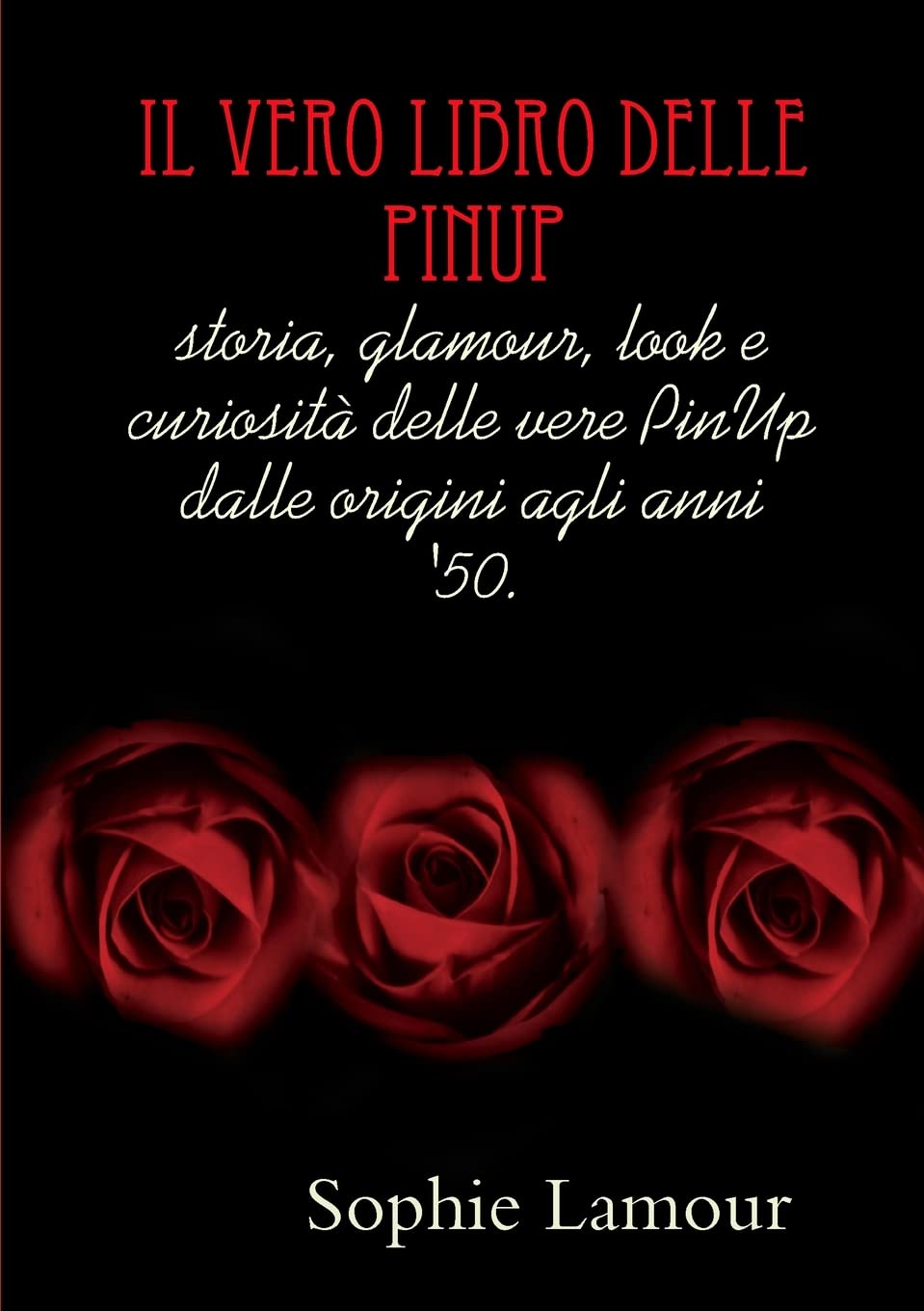 Il vero libro delle PinUp Film, Art & Culture