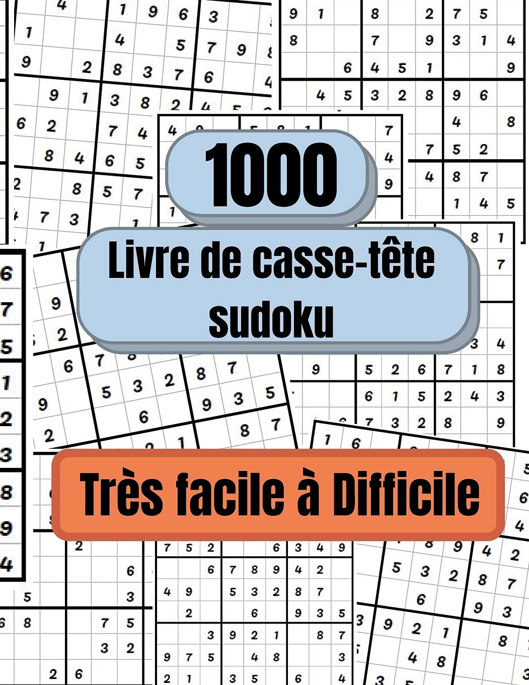 1000 puzzles Sudoku très faciles à difficiles: Livre de puzzles sudoku pour adultes, Livre de sudoku Leisure & Fun