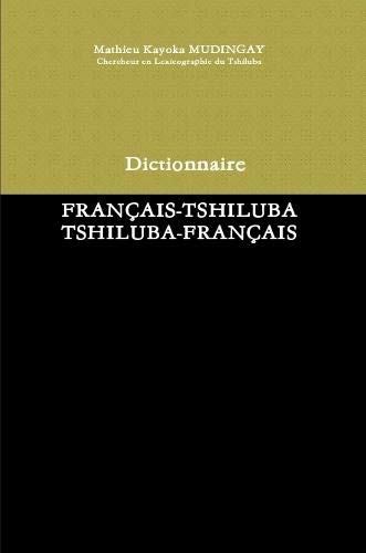 Dictionnaire Français-Tshiluba et Tshiluba-Français book