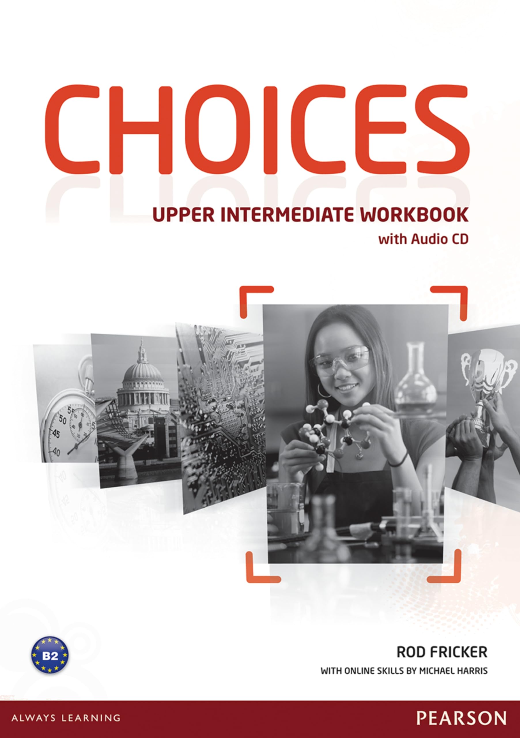 Choices Upper Intermediate Workbook & Audio CD Pack Foreign Languages ​​& Dictionaries