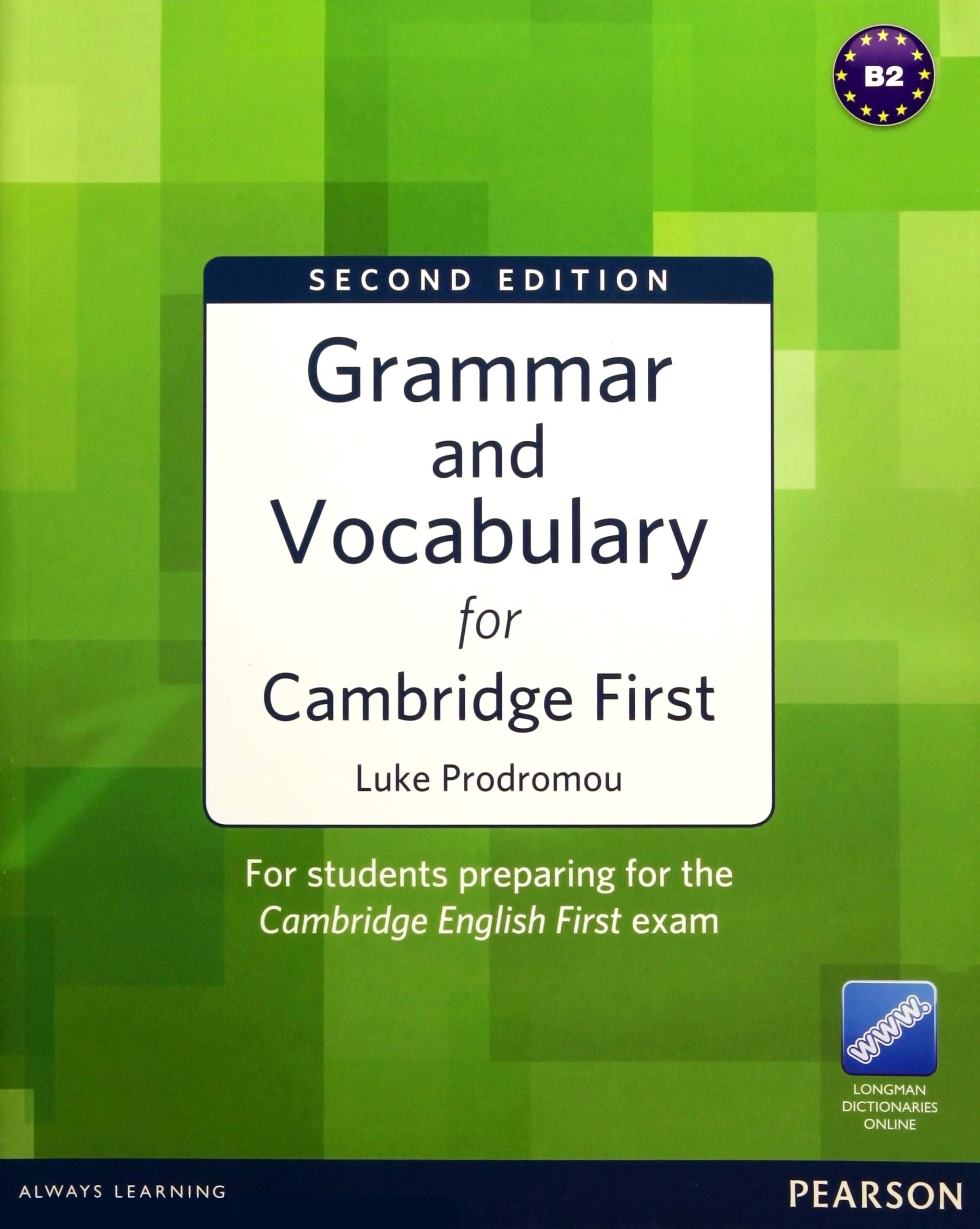 Grammar and Vocabulary for Cambridge First book