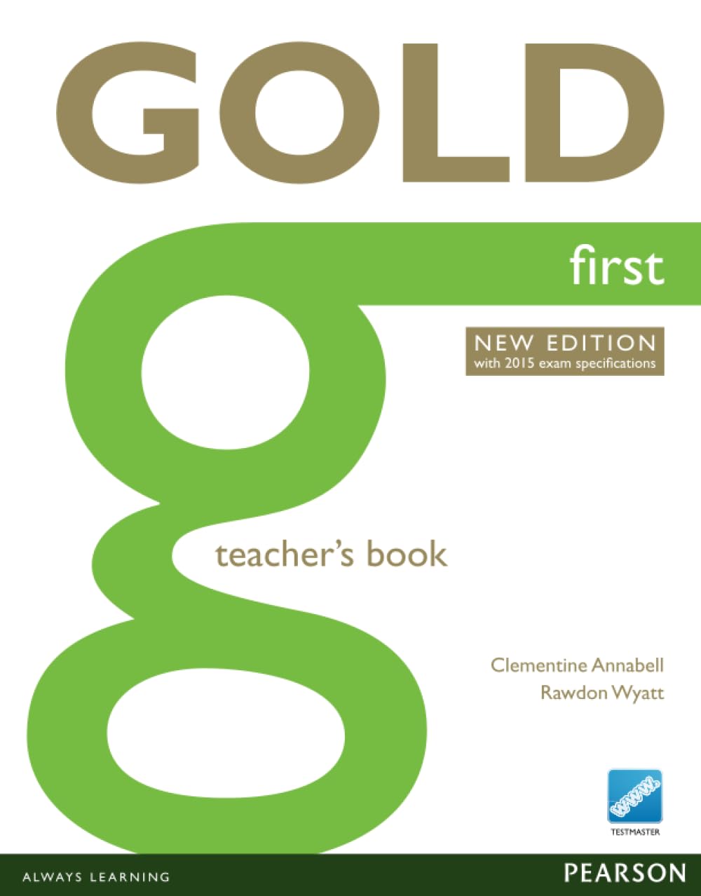Gold First New Edition Teacher's Book Foreign Languages ​​& Dictionaries