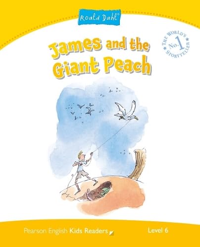 Level 6: James and the Giant Peach (Pearson English Kids Readers) Foreign Languages ​​& Dictionaries