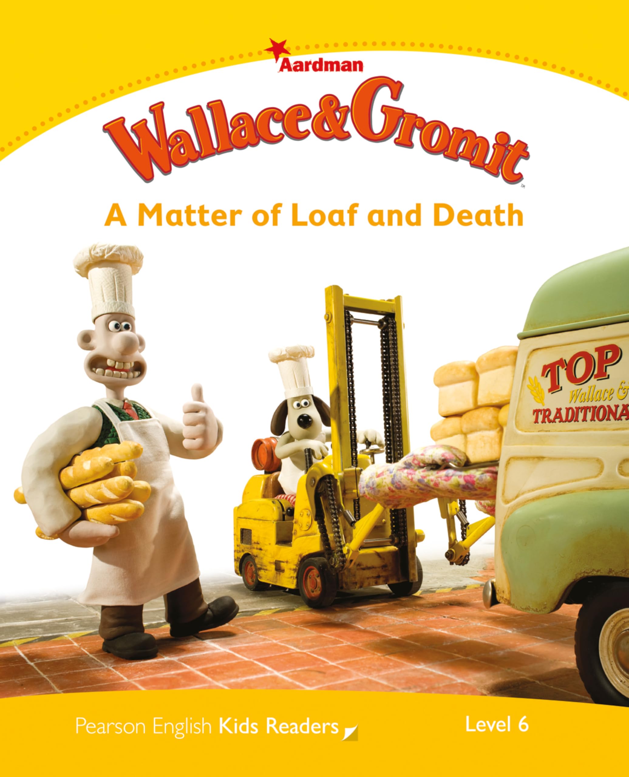 Level 6: Wallace & Gromit: A Matter of Loaf and Death book
