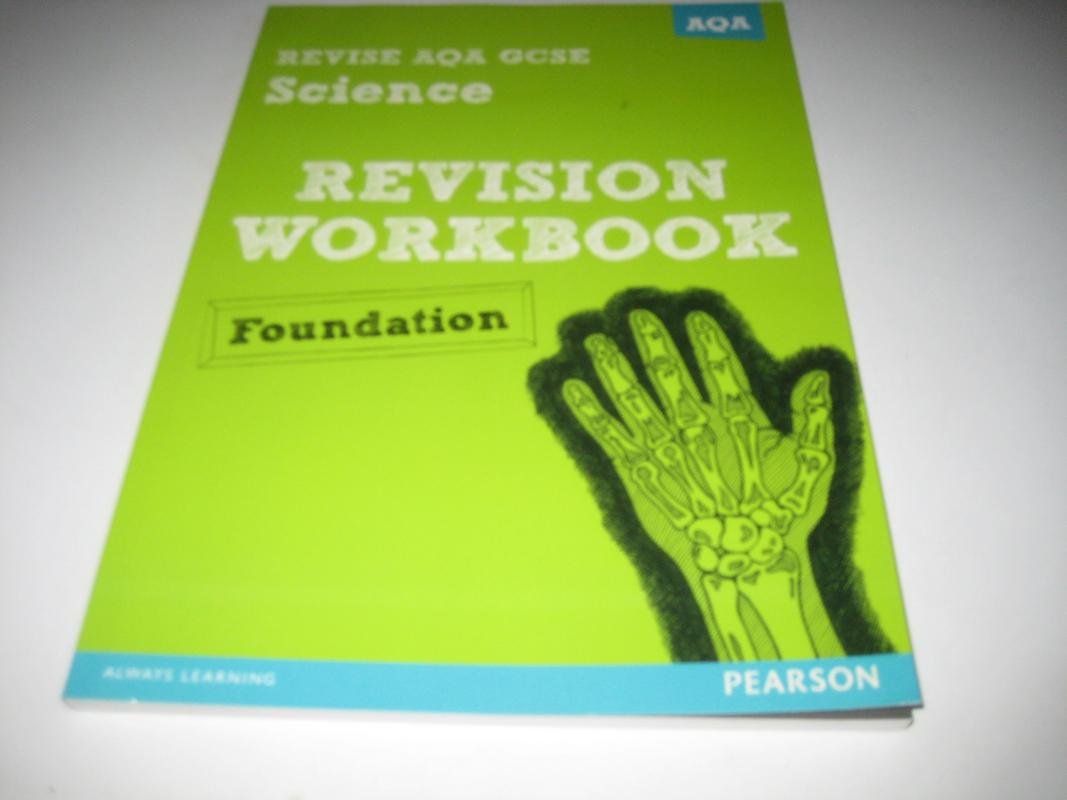 REVISE AQA: GCSE Science A Revision Workbook Higher (REVISE AQA GCSE Science 11) Professional & Reference Books