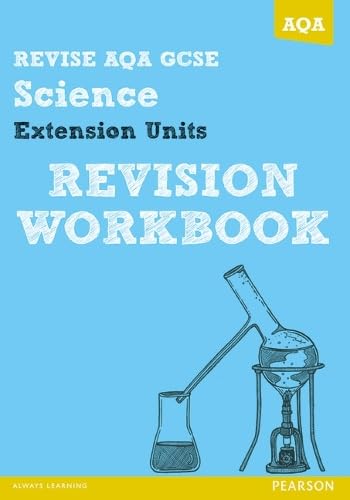 REVISE AQA: GCSE Further Additional Science A Revision Workbook (REVISE AQA GCSE Science 11) Study Guides