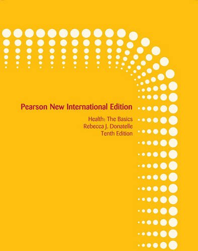 Health:The Basics PNIE, plus MyHealthLab without eText Medicine