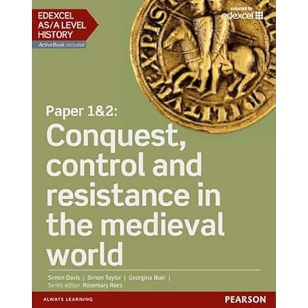 Edexcel AS/A Level History, Paper 1&2: Conquest, control and resistance in the medieval world Student Book + ActiveBook Film, Art & Culture