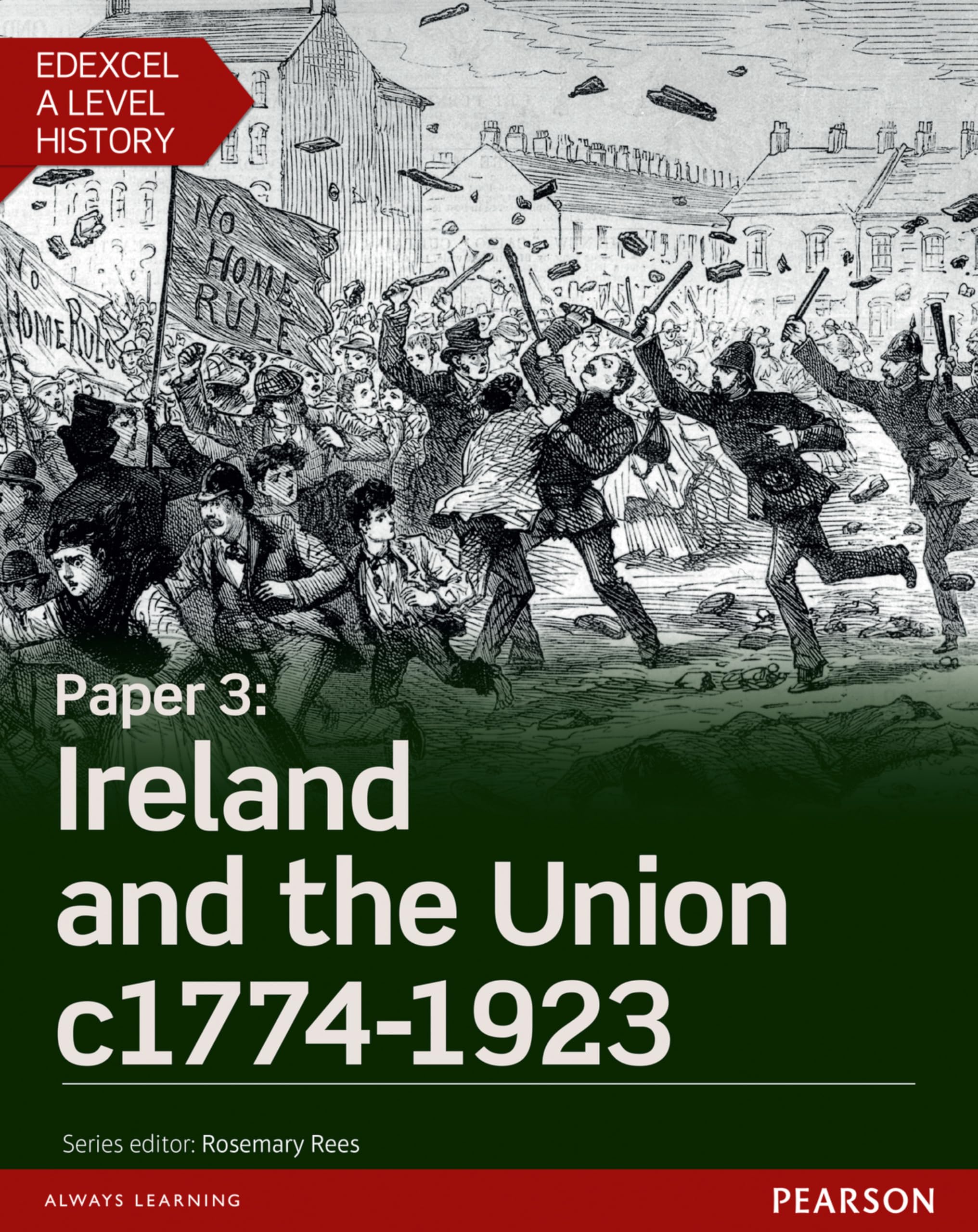 Edexcel A Level History, Paper 3: Ireland and the Union c1774-1923 Student Book + ActiveBook book