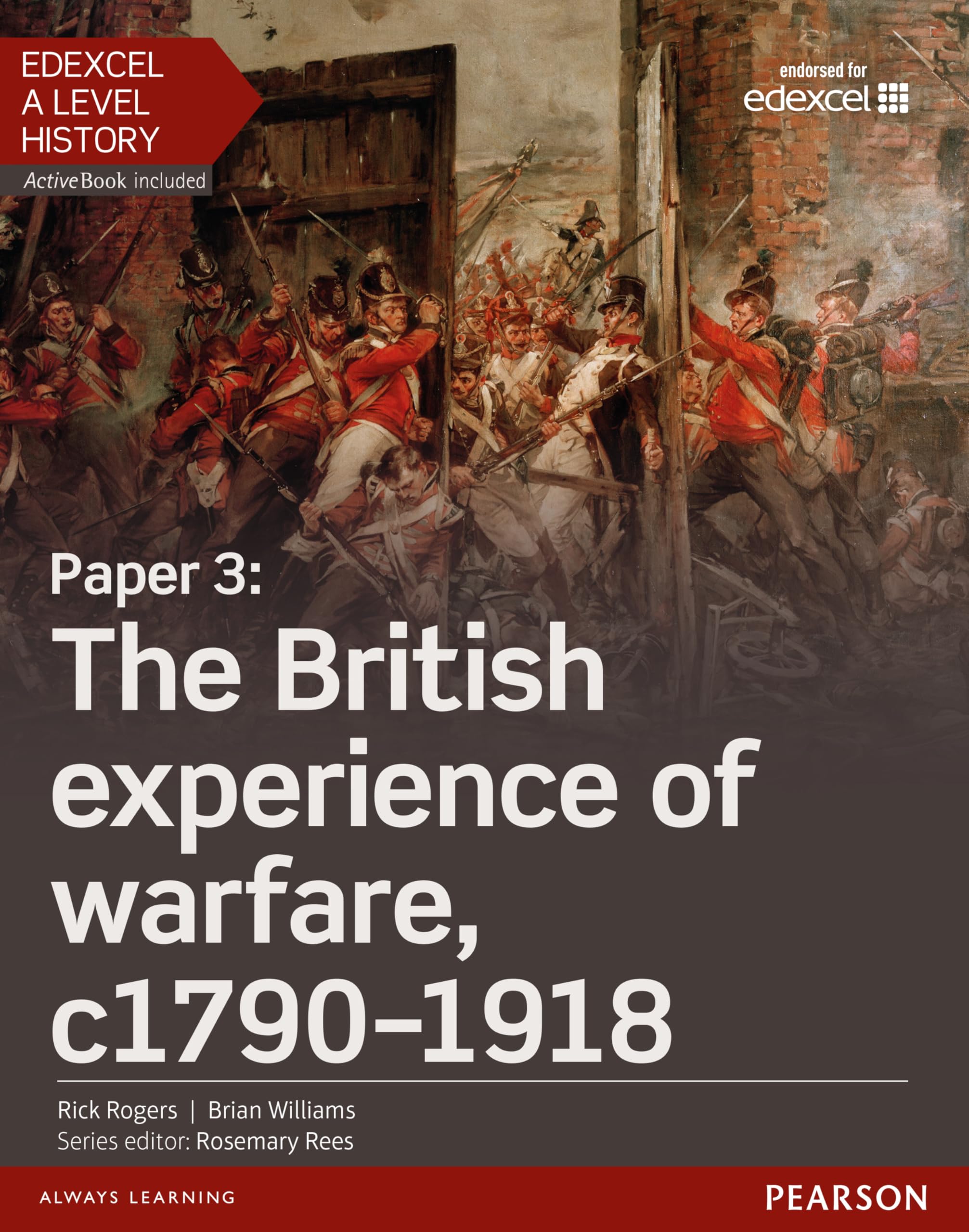 Edexcel A Level History, Paper 3: The British experience of warfare c1790-1918 Student Book + ActiveBook book