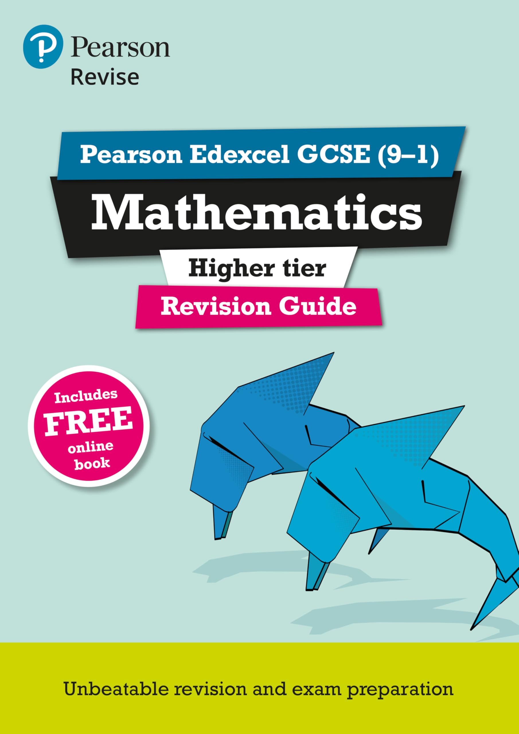 Pearson REVISE Edexcel GCSE Maths (Higher) Revision Guide incl. online revision, quizzes and videos - for 2026, 2027 exams Study Guides