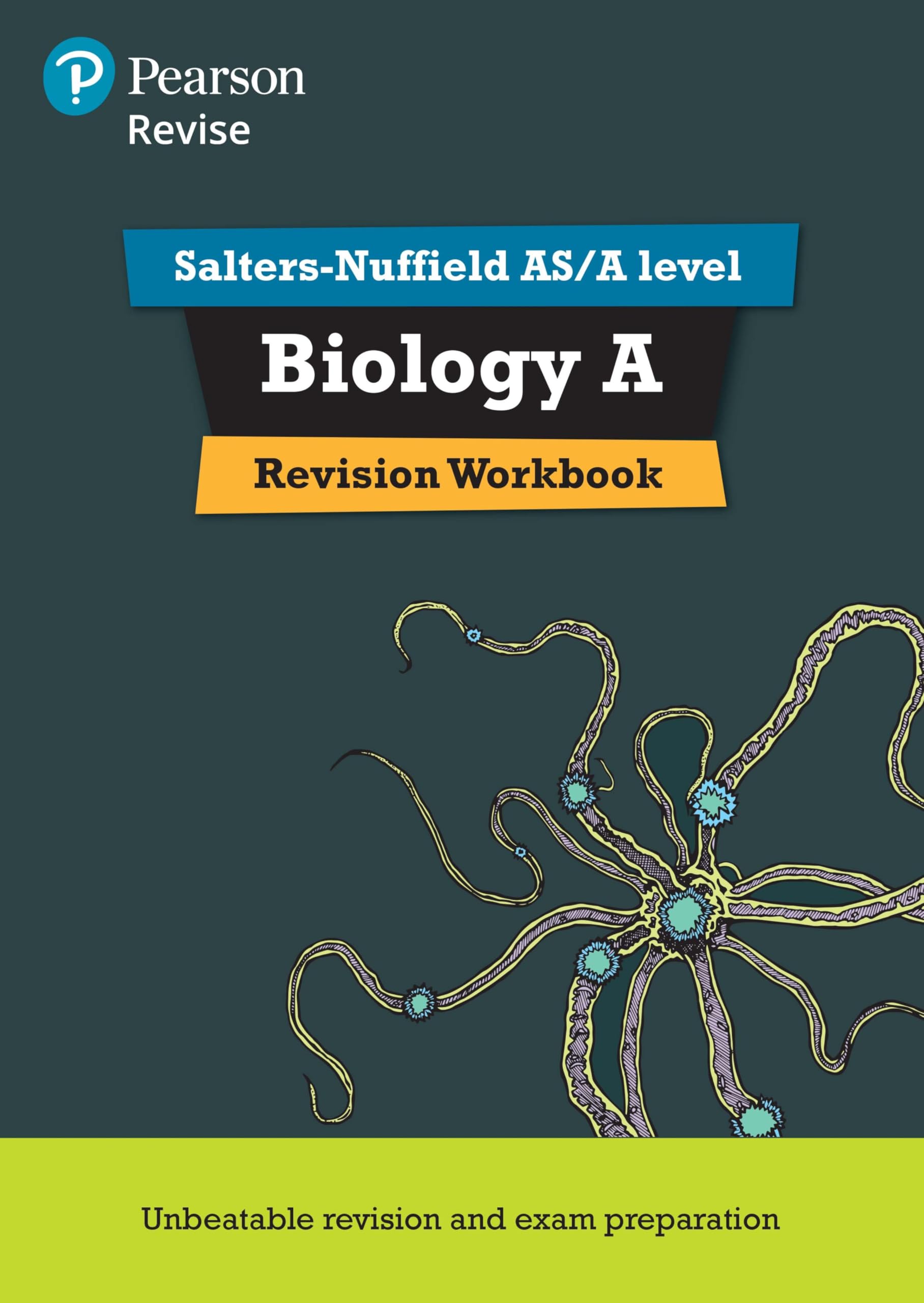 Revise Salters Nuffield AS/A level Biology A Revision Workbook: For 2025 and 2026 assessments and exams: For the 2015 Qualifications (REVISE Salters Nuffield Biology (SNAB) 2015) book