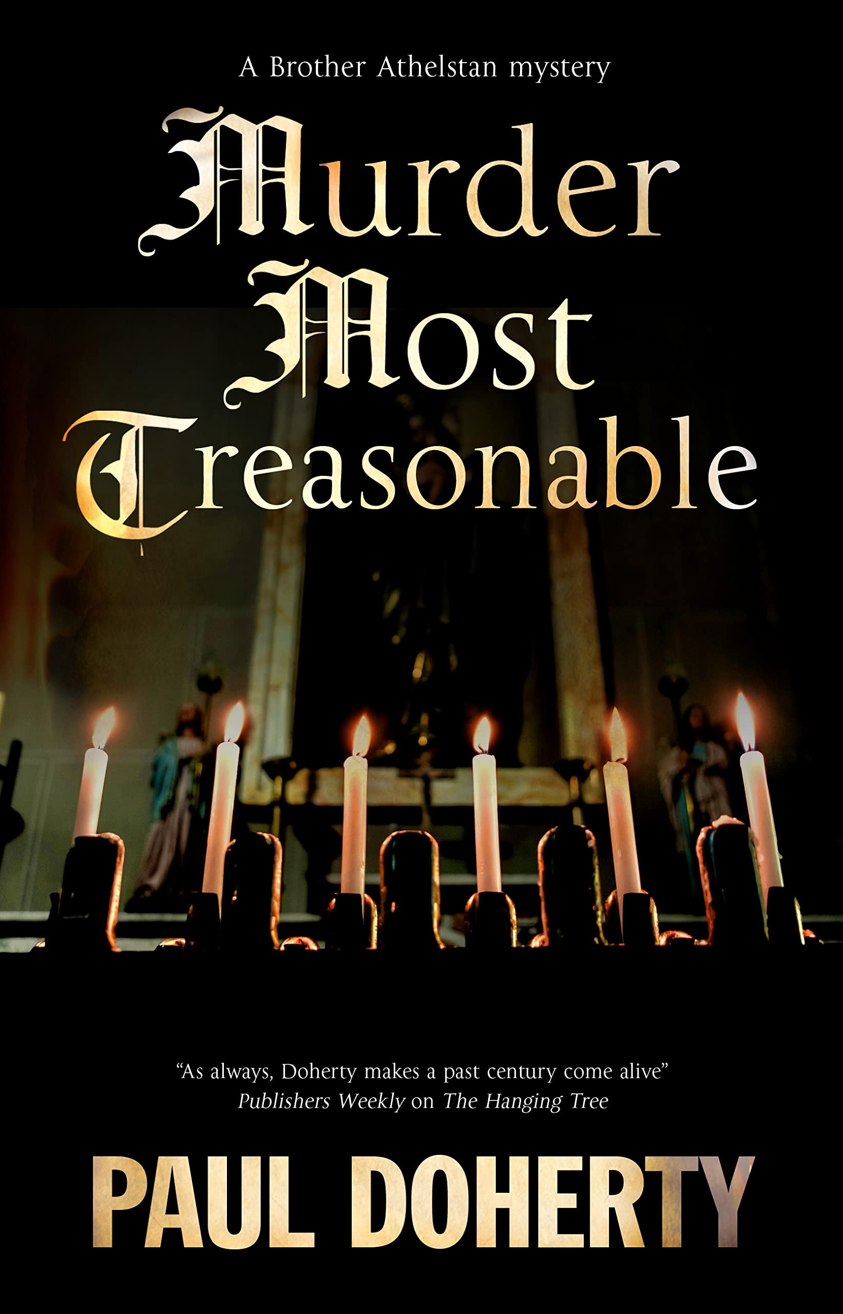 Murder Most Treasonable (Brother Athelstan Mysteries) Historical Fiction