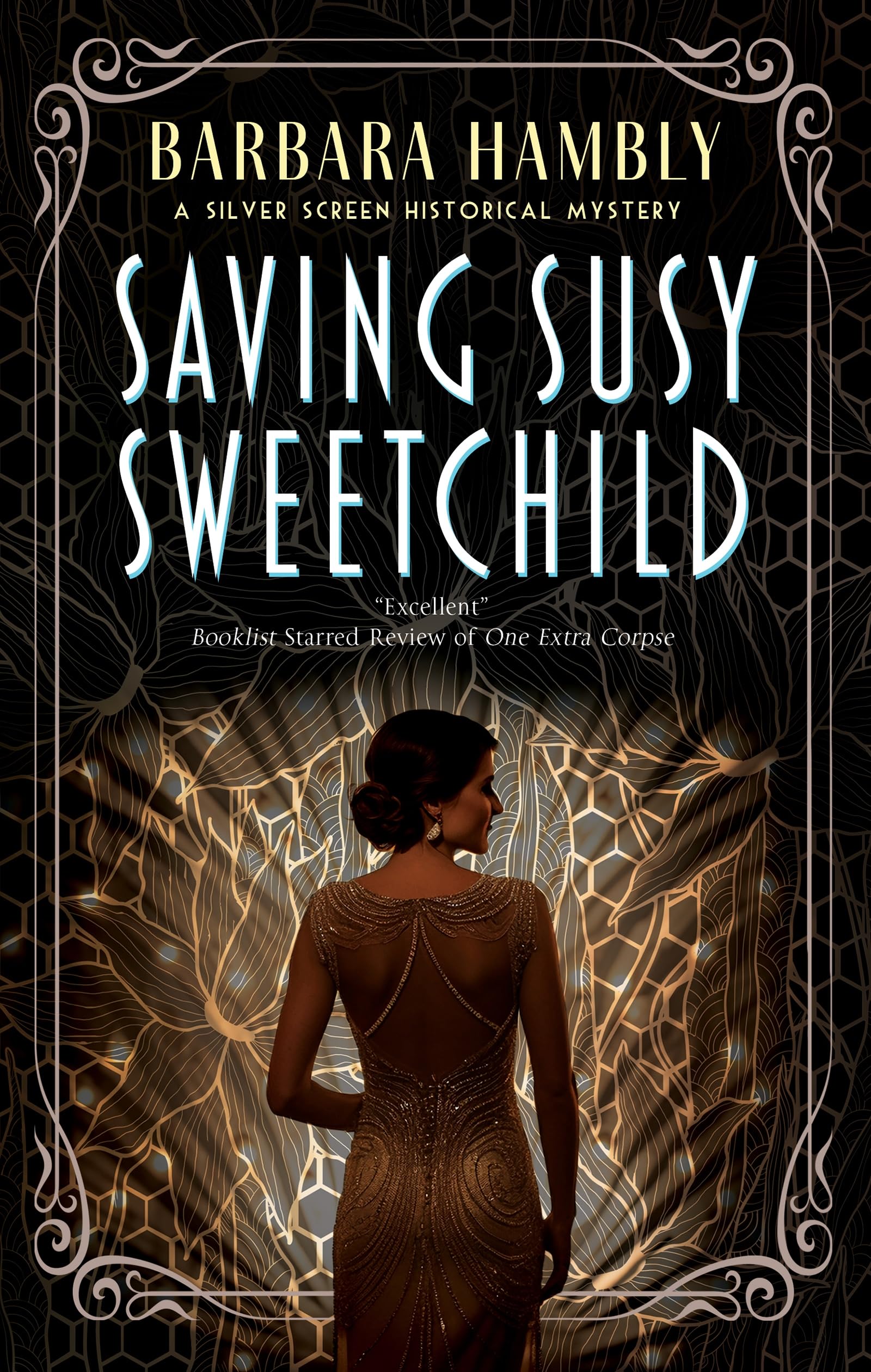Saving Susy Sweetchild (Silver Screen Historical Mysteries) Historical Fiction