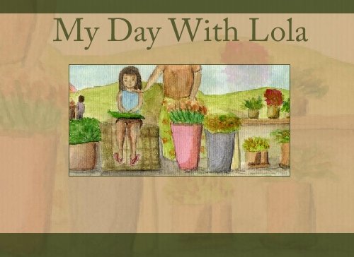 My Day With Lola: A Letter To My Mom book